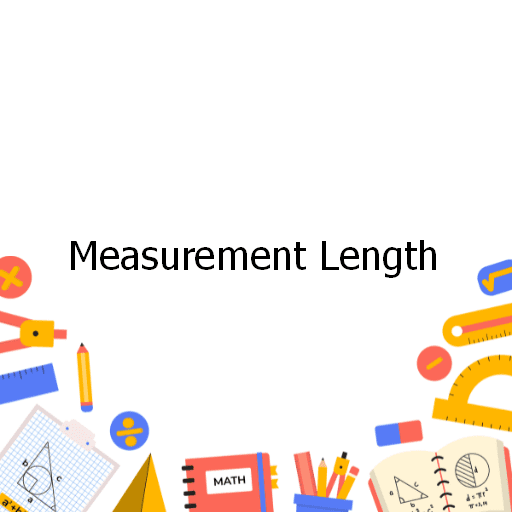 Measurement Length